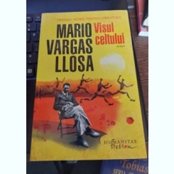 VISUL CELTULUI , MARIO VARGAS LLOSA