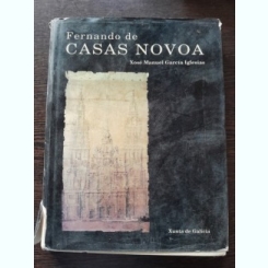 Xose Manuel Garcia Ilgesias - Fernando de Casas Novoa