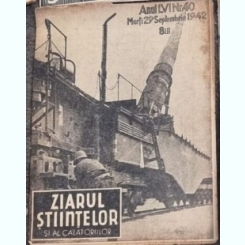 Ziarul Stiintelor si al Calatoriilor - Anul LVI Nr. 40, 1942
