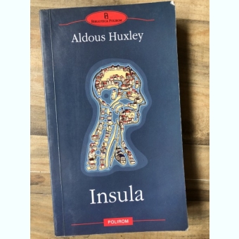 aldous Huxley - Insula