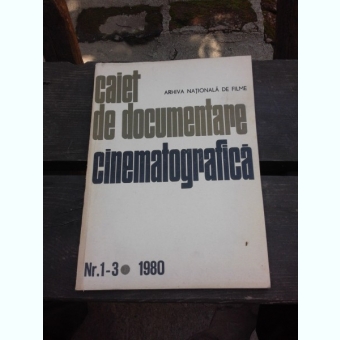 CAIET DE DOCUMENTARE CINEMATOGRAFICA NR.1-3/1980