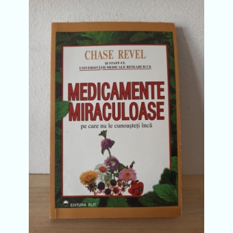 Chase Revel - Medicamente Miraculoase