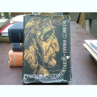 Comentariu la Divina Comedia - George Cosbuc volumul 1