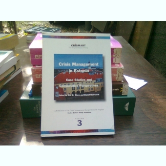Crisis management in Estonia - Eric Stern   (Gestionarea crizelor în Estonia)   vol.3