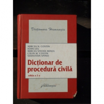DICTIONAR DE PROCEDURA CIVILA - MIRCEA COSTIN