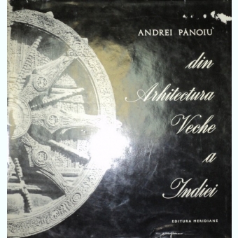 DIN ARHITECTURA VECHE A INDIEI-ANDREI PANOIU 1968
