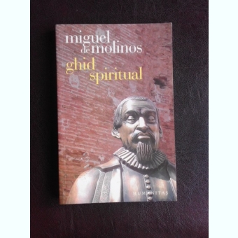 Ghid spiritual - Miguel  de Molinos