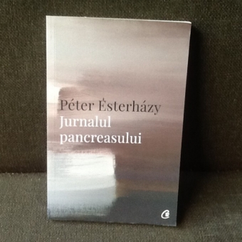Jurnalul Pancreasului - Peter Esterhazy