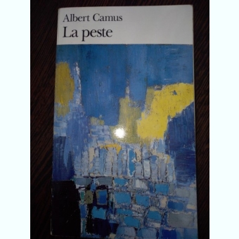 La peste- Ciuma - Albert Camus