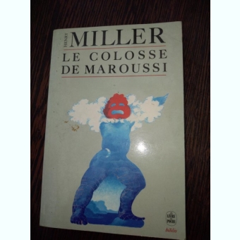 Le Colosse de Maroussi- Henry Miller