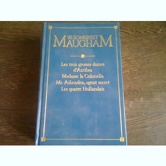LES NOUVELLES COMPLETES - W. SOMERSET MAUGHAM  (CARTE IN LIMBA FRANCEZA)