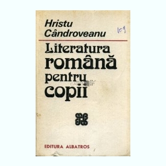 Literatura romana pentru copii Hristu Candroveanu