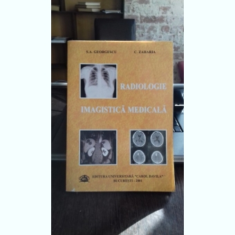 RADIOLOGIE. IMAGISTICA MEDICALA - S.A. GEORGESCU