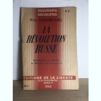 Rosa Luxembourg - La Revolution Russe