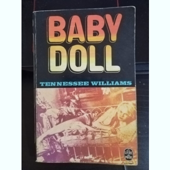 Tennessee Williams - Baby Doll