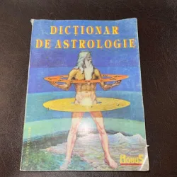Dictionar de Astrologie, ed. ingrijita de Radu Auneanu