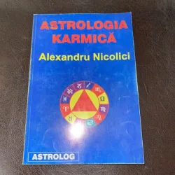 Alexandru Nicolici - Astrologia karmica