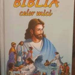 Biblia celor mici (cu ilustratii)