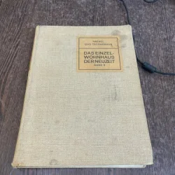 Haenel und Tscharmann Das Einzel - Wohnhaus Der Neuzeit band II, carte despre arhitectura bisericilor