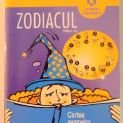 ZODIACUL , CARTEA SEMNELOR ASTRALE de MIHAELA DICU , EDITIA A II A , 2009
