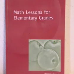 Dorothy Harrer - Math Lessons for Elementary Grades