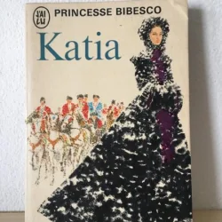 Princesse Bibesco - Katia