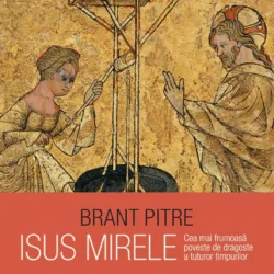 Isus mirele - Brant Pitre