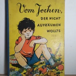 Vom Jochen - Der Nicht Aufraumen Wollte