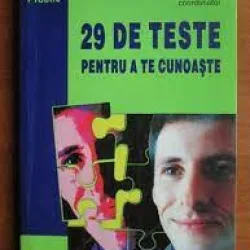 29 de teste pentru a te cunoaste - Adrian Neculau