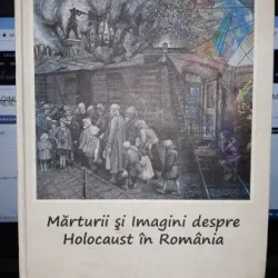Marturii si Imagini despre Holocaust in Romania - Federatia Comunitatilor Evreiesti din Romania