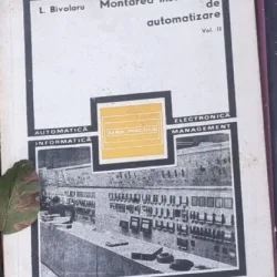 Liviu Bivolaru - Montarea Instalatiilor de Automatizare Vol I