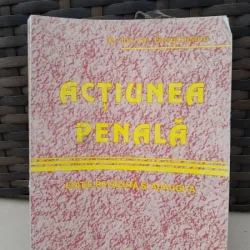 Actiunea penala - Ion Gh. Gorganeanu