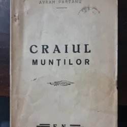 Craiul Muntilor - Avram Partanu (cu dedicatia autorului)