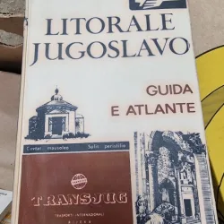 Litorale Jugoslavo. Guida e Atlante