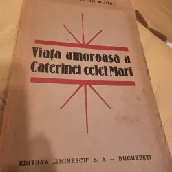 Printesa Lucien Murat - Viata amoroasa a Caterinei celei Mari