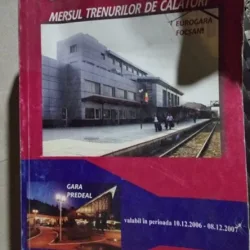 Mersul Trenurilor de Calatori Eurogara Focsani - 2006