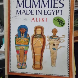 Mummies made in Egypt. Aliki
