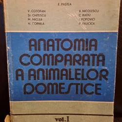 Anatomia comparata a animalelor domestice - E. Pastea vol.!