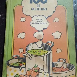 100 de meniuri pentru toate anotimpurile