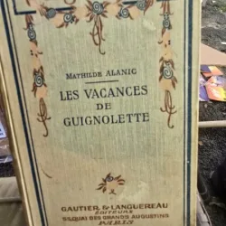Les Vacances de Guignolette - Mathilde Alanic