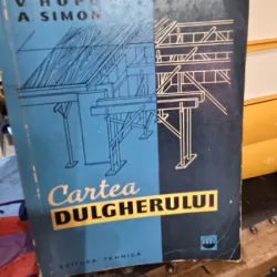 Cartea Dulgherului - M. Stoica