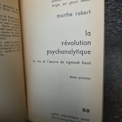 La révolution psychanalytique - Marthe Robert/ vol.I