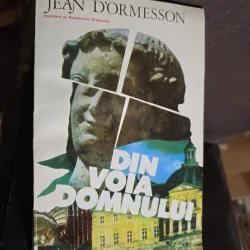 Din voia Domnului - Jean d/Ormesson