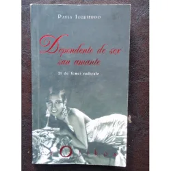 DEPENDENTE DE SEX SAU AMANTE PAULA IZQUIERDO