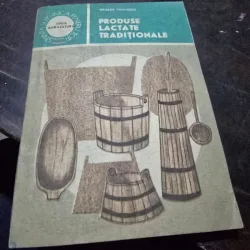 Produse lactate traditionale - George Chintescu