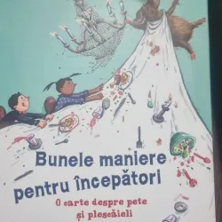 Bunele maniere pentru incepatori - Kristina Dumas