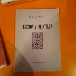 Ceremonia faianțelor - Emil Manu (cu Dedicatie)