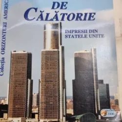Jurnal de calatorie. Impresii din Statele Unite - Constantin C. Giurescu