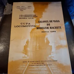 Afis din perioada comunista , Salonul de Vara de Modelism Machete , Cupa Locomotiva - Editia 1989