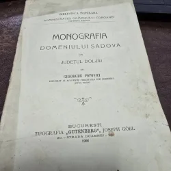 Monografia Domeniului Sadova din judetiu Doljiu - Gheorghe Popovici